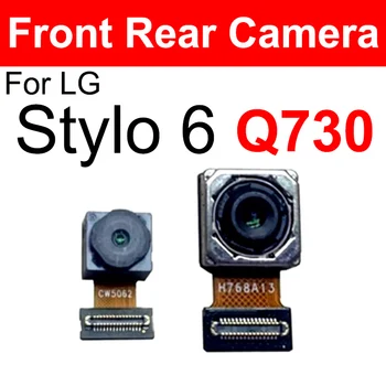 Задняя Основная Фронтальная Камера Для LG Stylo 6 Q730 Задняя Основная Большая Передняя Маленькая Фронтальная Камера Замена Гибкого Кабеля