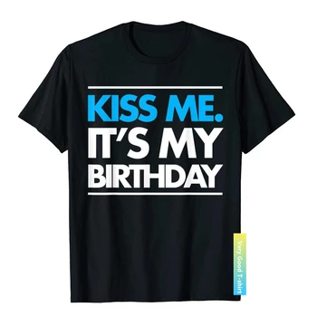 Поцелуй меня. It's My Birthday, милая модная забавная голубая рубашка, хлопковые топы для мальчиков, футболки по индивидуальному заказу, фирменные футболки