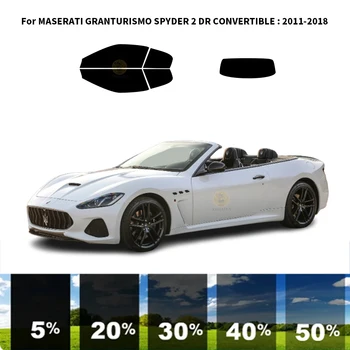 Предварительно Обработанная нанокерамика car UV Window Tint Kit Автомобильная Оконная Пленка Для MASERATI GRANTISMO SPYDER 2 DR CONVERTIBLE 2011-2018